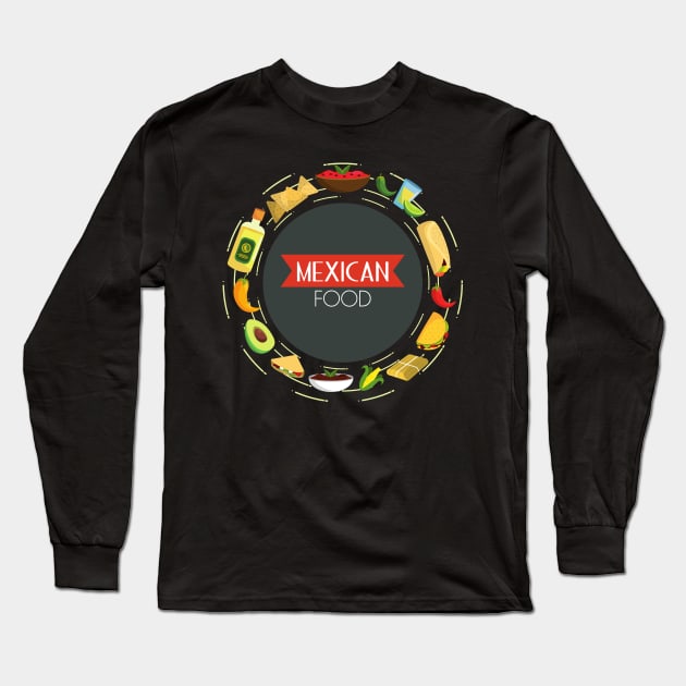 Mexican Food Long Sleeve T-Shirt by Epic Hikes